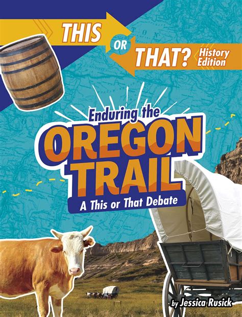 Snapklik.com : Enduring The Oregon Trail: A This Or That Debate