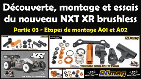 Découverte montage et essais du nouveau TT 1 8 NXT XR brushless