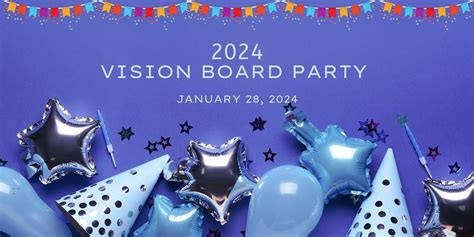 2024 Vision Board Party 1029 Us 51suite Amadison39110us 28