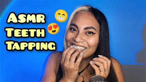 Asmr Tingly Teeth Tapping Smiling Mouth Sounds Youtube