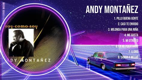 A N D Y M O N T A ñ E Z ~ Grandes Sucessos Especial Anos 80s Grandes