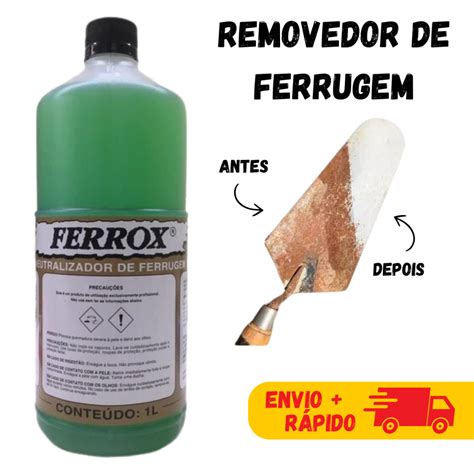 Produto Que Remove Ferrugem - Ferrox Removedor De Ferrugem 1L Neutralizador Reparador Líquido ...