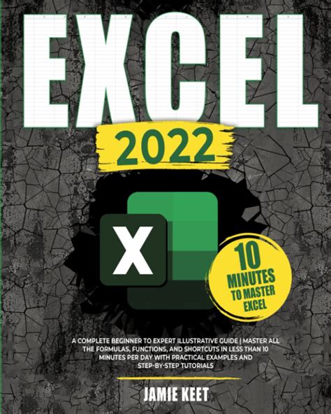 Buy Excel A Complete Beginner To Expert Illustrative Guide