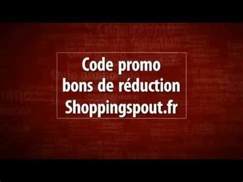 Code promo bons de réduction et codes réduc sur Shoppingspout fr YouTube