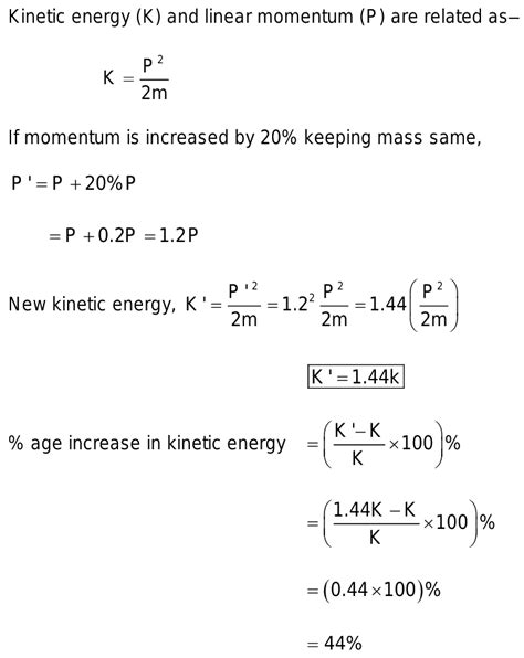 Q If The Momentum Of Body Increased By