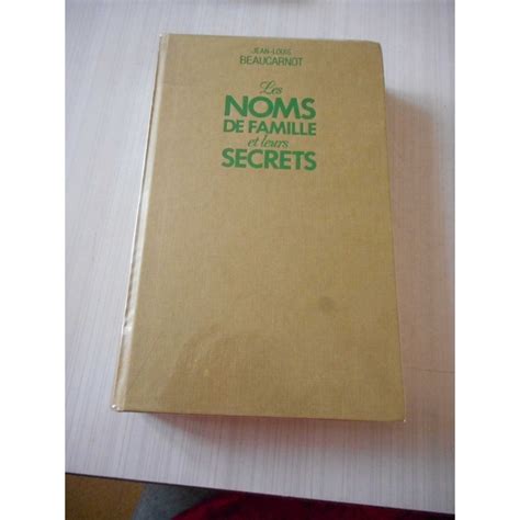 Les Noms De Famille Et Leurs Secrets