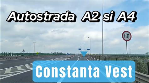 Autostrada Soarelui A2 Autostrada A4 Constanta Vest Aprilie 2024