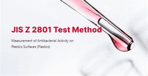 JIS Z 2801 ISO 22196 Test For Antibacterial Activity Of Plastics