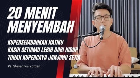 Bila Kurenungkan Ps Niko Njotorahardjo Kupersembahkan Hatiku Ps