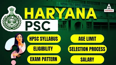 Haryana PSC 2024 HCS Eligibility Syllabus Age Selection Process