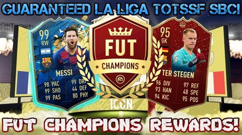 I PACKED TER STEGEN GOLD 2 LA LIGA TOTSSF FUT CHAMPIONS REWARDS