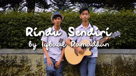 Rindu Sendiri Iqbaal Ramadhan Yosatcover Ft Alfonsus Youtube Music