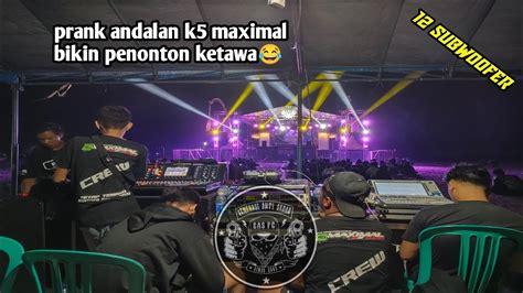 Cek Sound K Maximal Audio X Pemuda Gas Generasi Anti Sadar Grajakan