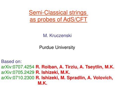 PPT Semi Classical Strings As Probes Of AdS CFT PowerPoint