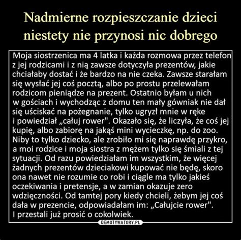 Nadmierne Rozpieszczanie Dzieci Niestety Nie Przynosi Nic Dobrego