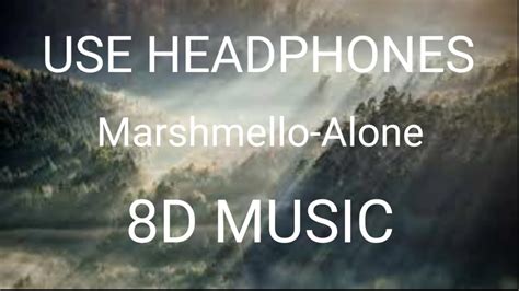 Marshmello Alone D Audio Please Use Headphones Youtube