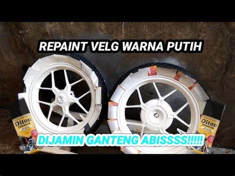 Repaint Velg Vario New Warna Putih Diton Premium Youtube