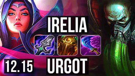 Irelia Vs Urgot Top Rank 5 Irelia 9 2 4 Rank 25 Na Challenger