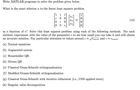 Solved Write Matlab Programs To Solve The Problem Given