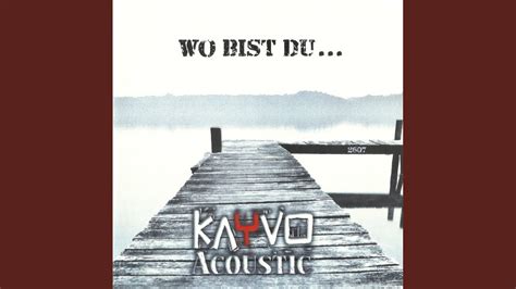 Wo Bist Du Akustik Version Youtube