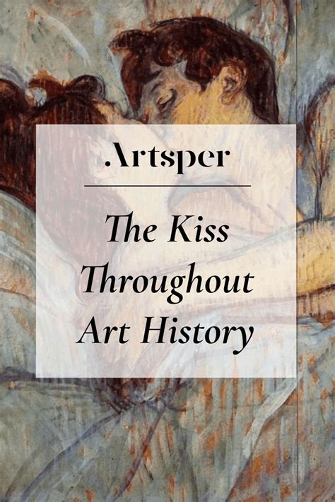 The Kiss Throughout Art History Artofit