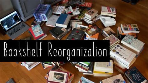 Bookshelf Reorganization Youtube