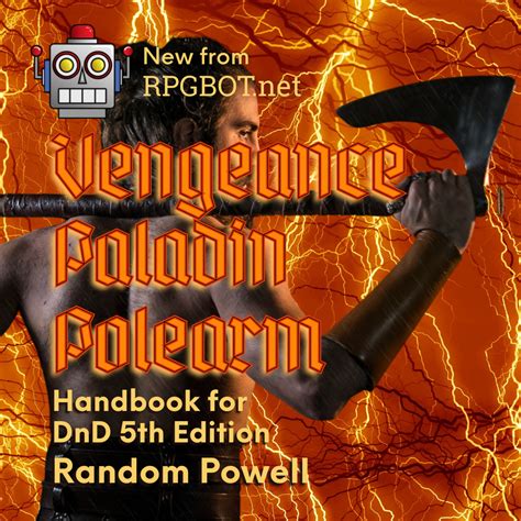 Oath Of Vengeance Paladin Handbook Dnd 5e Subclass Guide Rpgbot