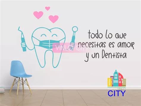 Vinil Decorativo Para Consultorio Dental Todo Lo Que Meses Sin