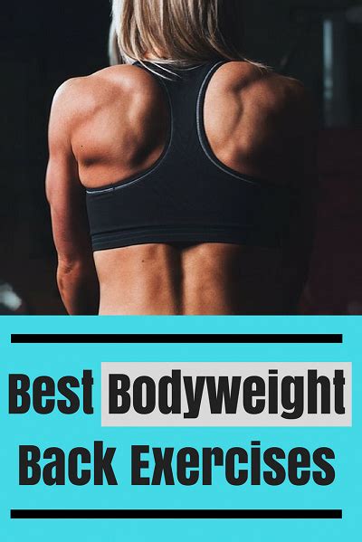 Best Bodyweight Back Exercise For A Strong And Toned Back These Exercises Are Either Equipment