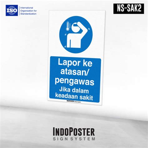 Jual Stiker Safety Sign K3 Iso Lapor Jika Dalam Keadaan Sakit M Kab Bandung Indoposter