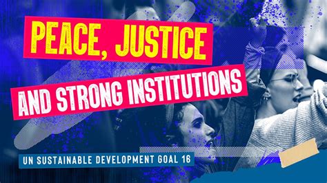 Peace Justice And Strong Institutions Worldwide UN Sustainable