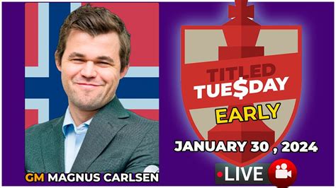 Magnus Carlsen Titled Tuesday Early January 30 2024 Chesscom