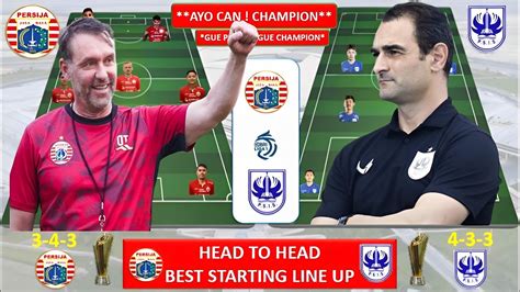 Persija Vs Psis Head To Head Prediksi Best Line Up Psis Semarang Vs