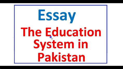 Essay The Education System In Pakistan YouTube