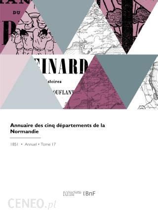 Annuaire des cinq départements de la Normandie Literatura