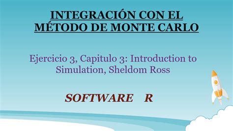 Integraci N M Todo De Monte Carlo R Software Ejercicio Cap