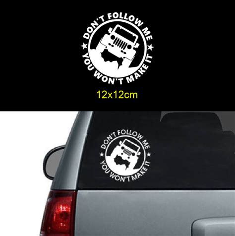 Stiker Mobil Jeep Dont Follow Me You Wont Make It Car Decal Sticker