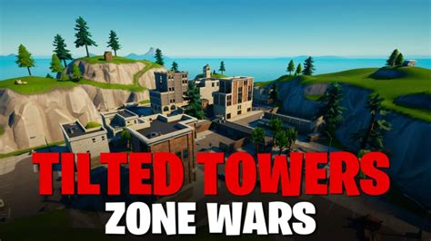 Og Tilted Towers Zone Wars Mialdur Fortnite Creative Map Code