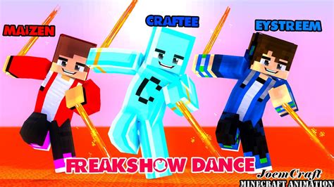 MAIZEN CRAFTEE EYSTREEM FREAKSHOW DANCE HERO TONIGHT SWING