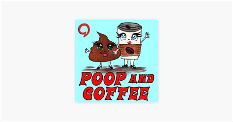 Poop and Coffee podcast Full Stream Ahead Apple 播客