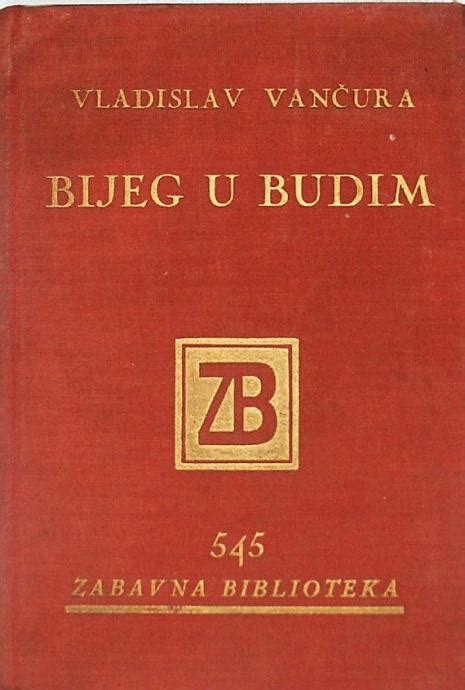 BIJEG U BUDIM Vladislav Vančura