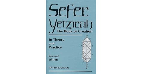 Sefer Yetzirah: The Book of Creation: In Theory and Practice by Anonymous