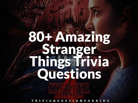 Challenge Yourself With Fun Stranger Things Trivia Questions