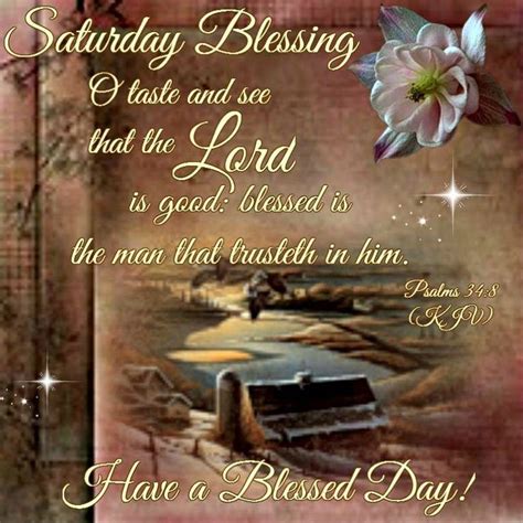 Saturday Blessing Psalm 348 1611 Kjv O Taste And See That