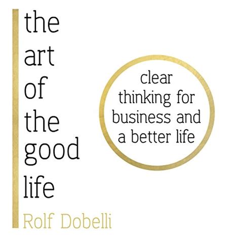 The Art Of The Good Life Audiobook Free With Trial