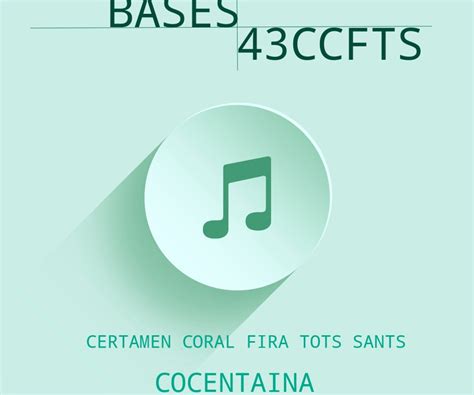 Bases Para Participar En El Ccfts Certamen Coral Fira De Tots Sants