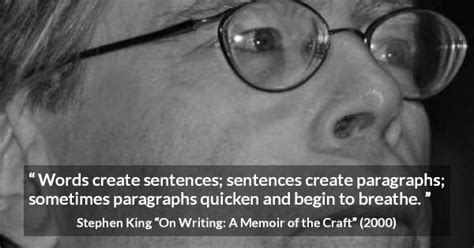 Stephen King Words Create Sentences Sentences Create Paragraphs”