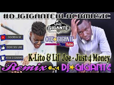 K Lito Lil Joe Just Money Remix Vers O By Charme Dj