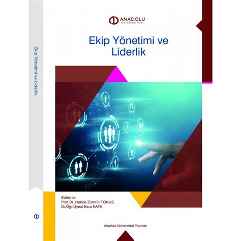 Ekİp YÖnetİmİ Ve Lİderlİk