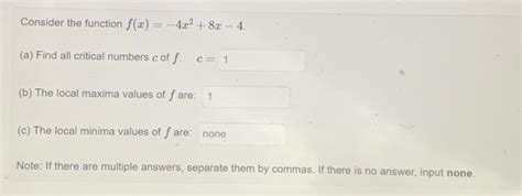 Solved Consider The Function F X −4x2 8x−4 A Find All